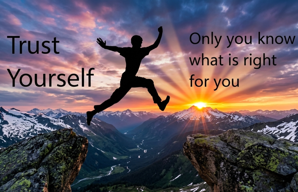 How to Trust Yourself When Life Feels Uncertain