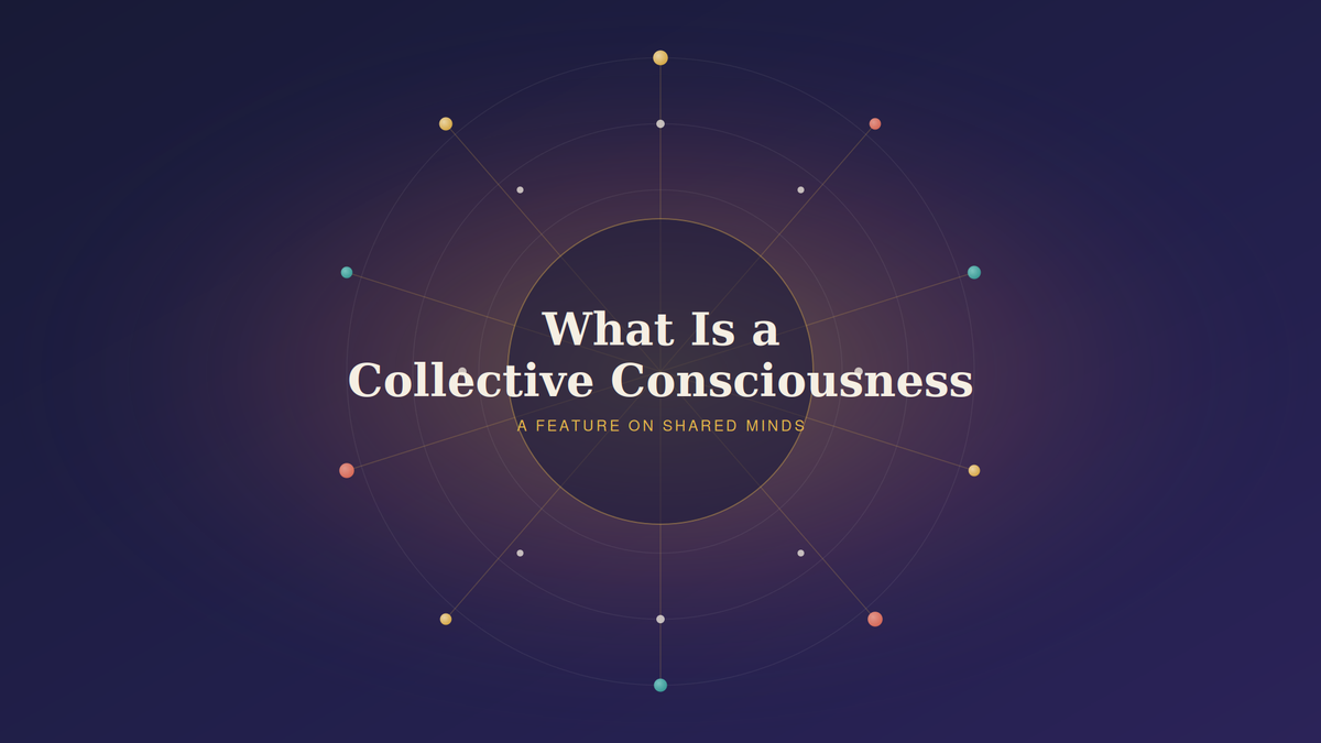 What Is a Collective Consciousness?