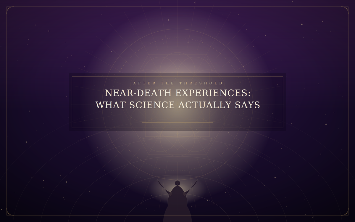 Near-Death Experiences: What Science Actually Says