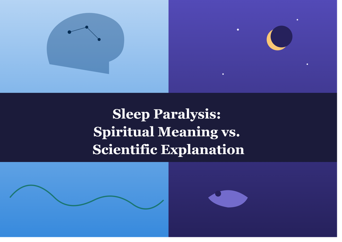 Sleep Paralysis: Spiritual Meaning vs. Scientific Explanation