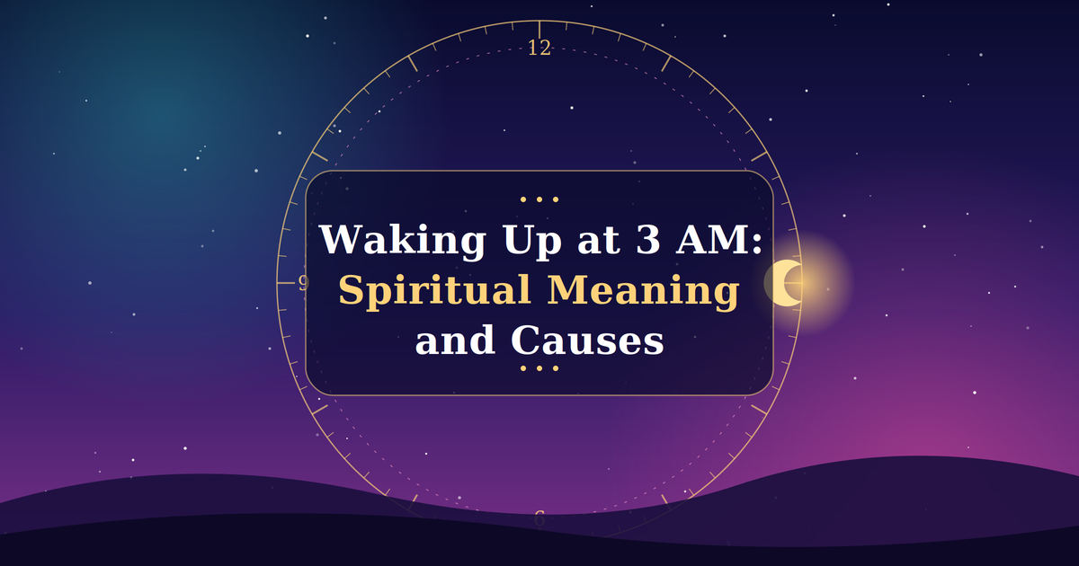 Waking Up at 3 AM: What It Means Spiritually